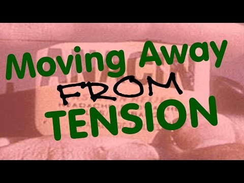 Moving Away from Tension - Ephesians 4:11-17