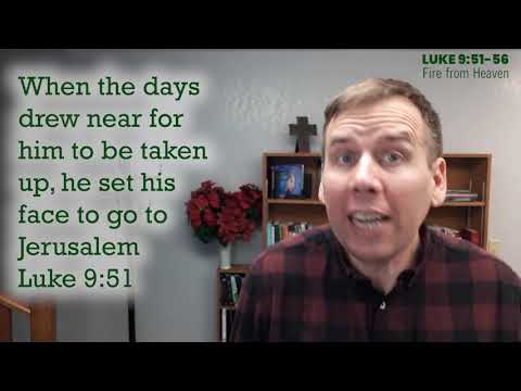 Luke 9:51-56 in three minutes, 'Fire From Heaven'