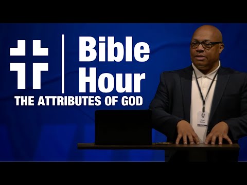 Bible Hour | Attributes: Transcendence | Virgil Walker