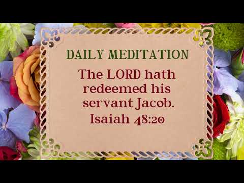 Daily Meditation | Isaiah 48:20 | September 21, 2022 | Hebron