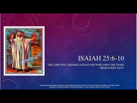 28th Sunday – OT – A - First Reading - Isaiah 25:6–10a - The Lord will