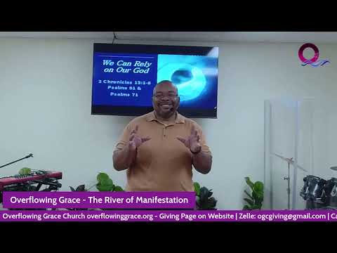 We Can Rely On God - 2 Chronicles 13:1-6; 14-21, Psalms 90:1, Psalms 71;1-9