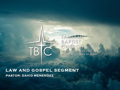 Law and Gospel Segment #105 - Hebrews 8:10-13 - Pastor David Menendez