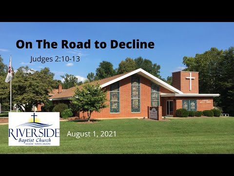 On The Road to Decline Judges 2:10-13 August 1, 2021