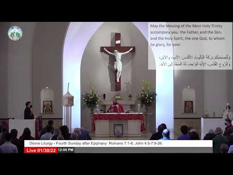 Divine Liturgy - Fourth Sunday after Epiphany: Romans 7:1-6, John 4:5-7:9-26.