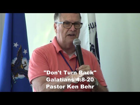 "Don't Turn Back" Galatians 4:8-20 4 8