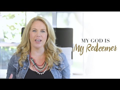 My God Is... My Redeemer | Galatians 4:4-5