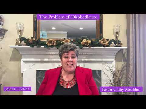The Problem of Disobedience, Joshua 11:21-23