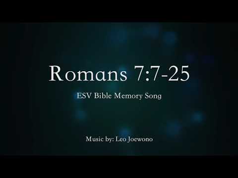 Romans 7:7-25 (ESV Bible Memory Song)