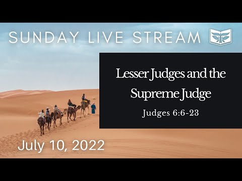 Lesser Judges and the Supreme Judge—Judges 6:6-23