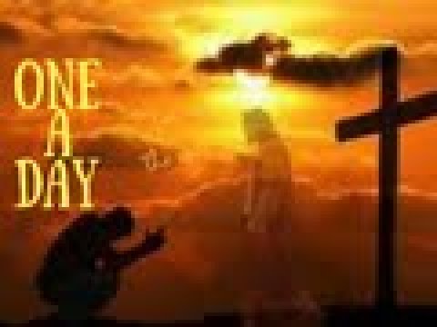 ONE A DAY for the soul -- 11-7-17 -- Hosea 6: 4-7