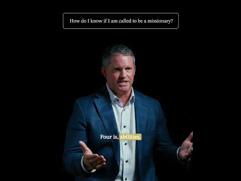 How do I know if God is calling me to be a missionary?