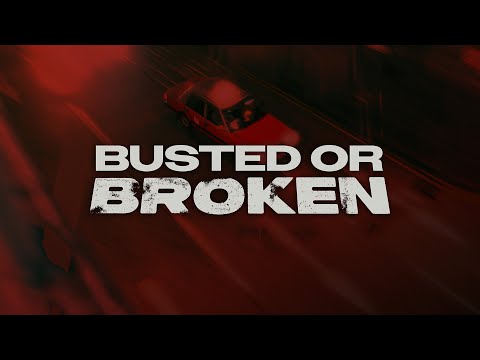 Busted Or Broken