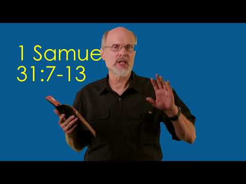 1 Samuel 31:7-13 The Hidden Valiant
