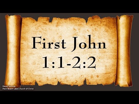 Introduction and 1 John 1:1-2:2