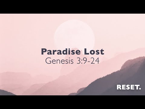 Paradise Lost (Genesis 3:9-24)