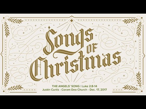 The Angels' Song | Luke 2:8-14