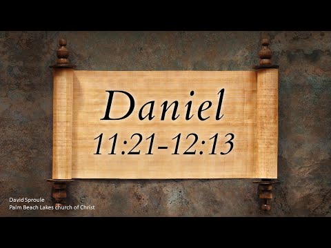 Daniel 11:21-12:13