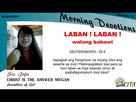 Ep. 75 " Laban! Laban! Walang babawi Deut. 20:4 by Sis. Jojie