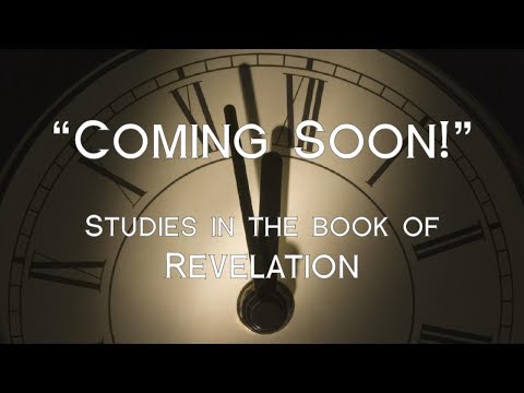 Revelation 11:15-19 The Coming Kingdom