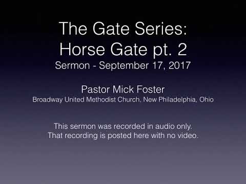 Horse Gate part 2 (Nehemiah 3:28)
