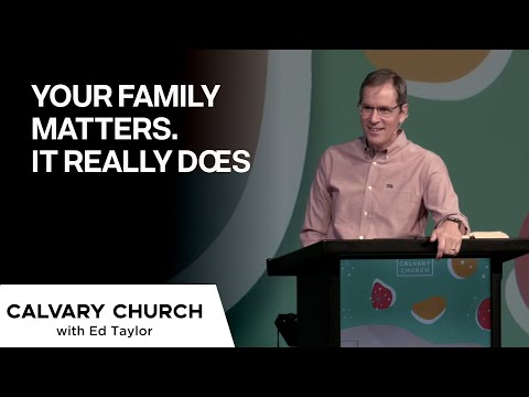 Your Family Matters. It Really Does - 1 Corinthians 4:1-5 - 20210905