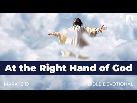 210. At the Right Hand of God – Mark 16:19