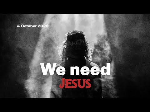 We need Jesus (Matthew 7:13-29)
