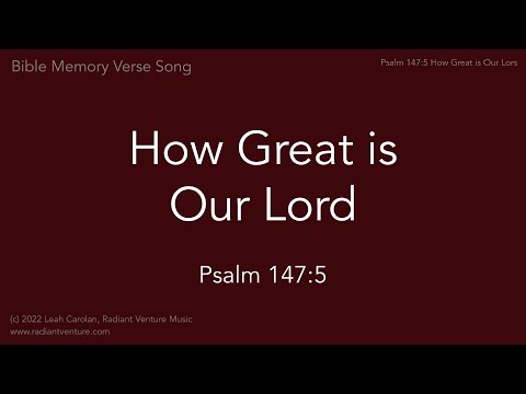 How Great is Our Lord (Psalm 147:5) - a Bible memory verse song [Monumental VBS]