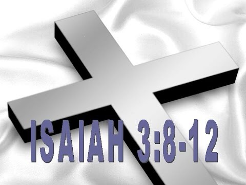 Isaiah 3:8-12