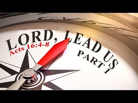 ACTS 16: 4-8 (PASTOR TONY CLARK) 03/31/2019