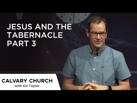 Jesus and The Tabernacle, Part 3 - Hebrews 9:1-5 & Exodus 26 - 5840