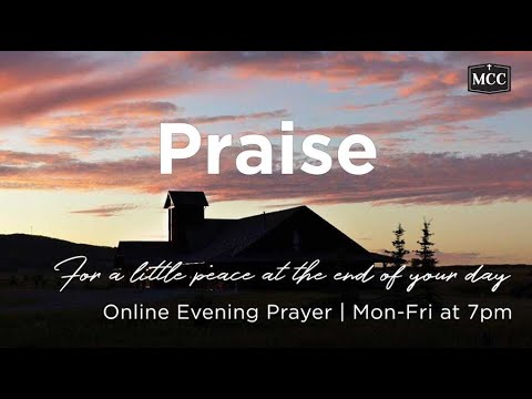 PRAISE — Psalm 104:1-4; 19-23; 31-34