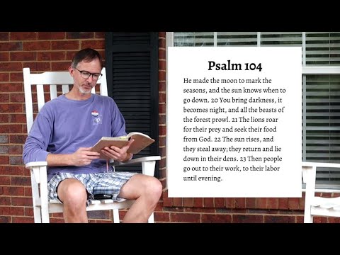 Day 112 - Psalm 104: 19-35