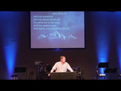 Acts 22:14-15; You Are Chosen To Be A Witness