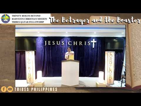 THE BETRAYER AND THE BOASTER | JOHN: The Way to True Life | John 13:13-38 | TRIBES QATAR
