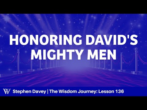 Lesson 136: A Final Poem and a Hall of Fame (2 Samuel 22-23; 1 Chronicles 11:10-47)