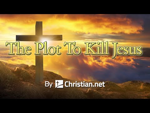John 11:45 - 57: The Plot To Kill Jesus | Bible Stories