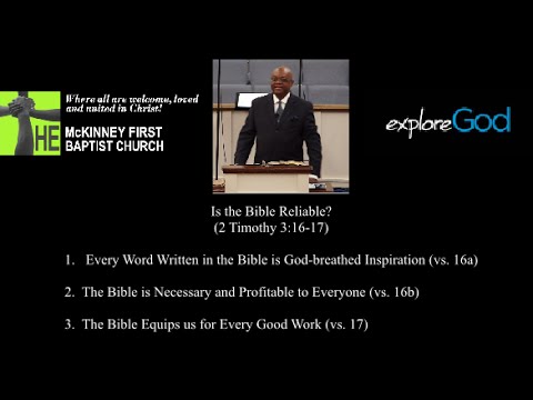 Is the Bible Reliable? (2 Timothy 3:16-17)