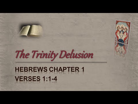 Hebrews 1:1-4 - through whom He made the ages