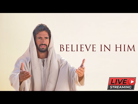 Believe in Him - Bible Message, Romans 10:11, May 23, 2020