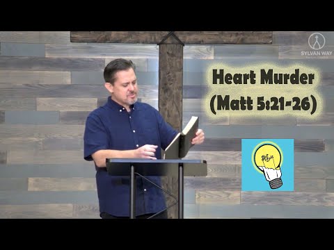 Salt & Light - Heart Murder  (Matt 5:21-26) 8 August 21