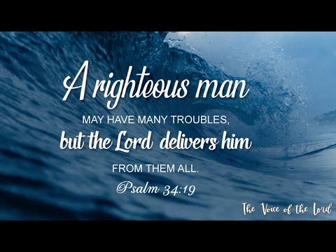 Psalms 34:19 The Voice of the Lord  August 19, 2022 by Pastor Teck Uy