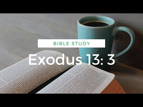 Exodus 13: 3
