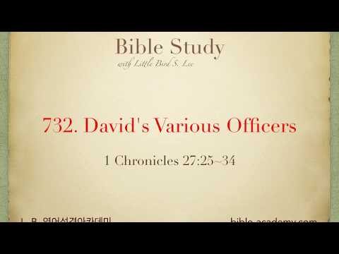 732. David's Various Officers - 1 Chronicles 27:25~34