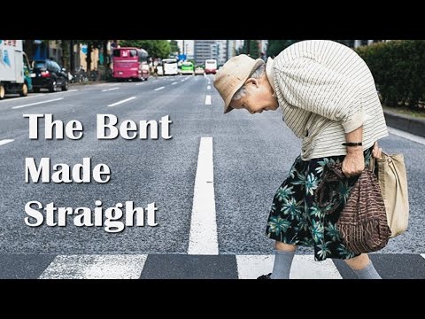 The Bent Made Straight (Luke 13:10-17)