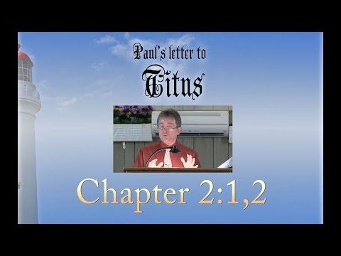 Titus 2:1-3 Message 7 by Ricky Kurth