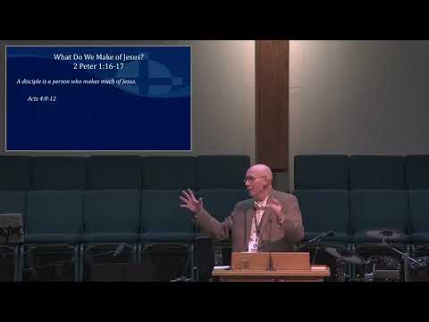 2 Peter 1:16-17 - What Do We Make of Jesus?