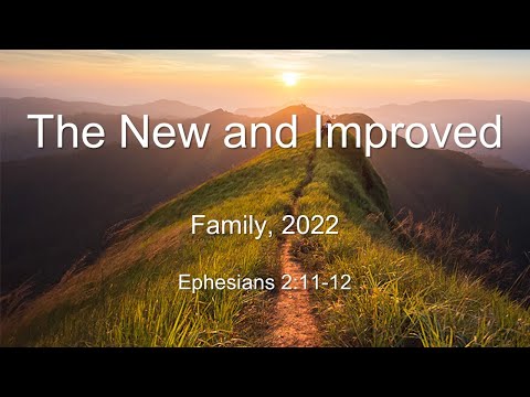 The New and Improved, Ephesians 2:11-22. Neville Buchanan. 041022am