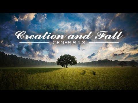 Genesis 3:6-7 - "The Fall of Mankind"
